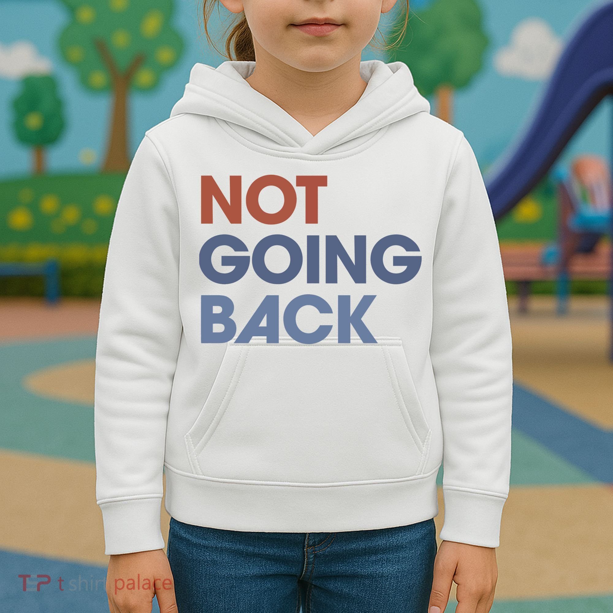 Not Going Back Kids Hoodie