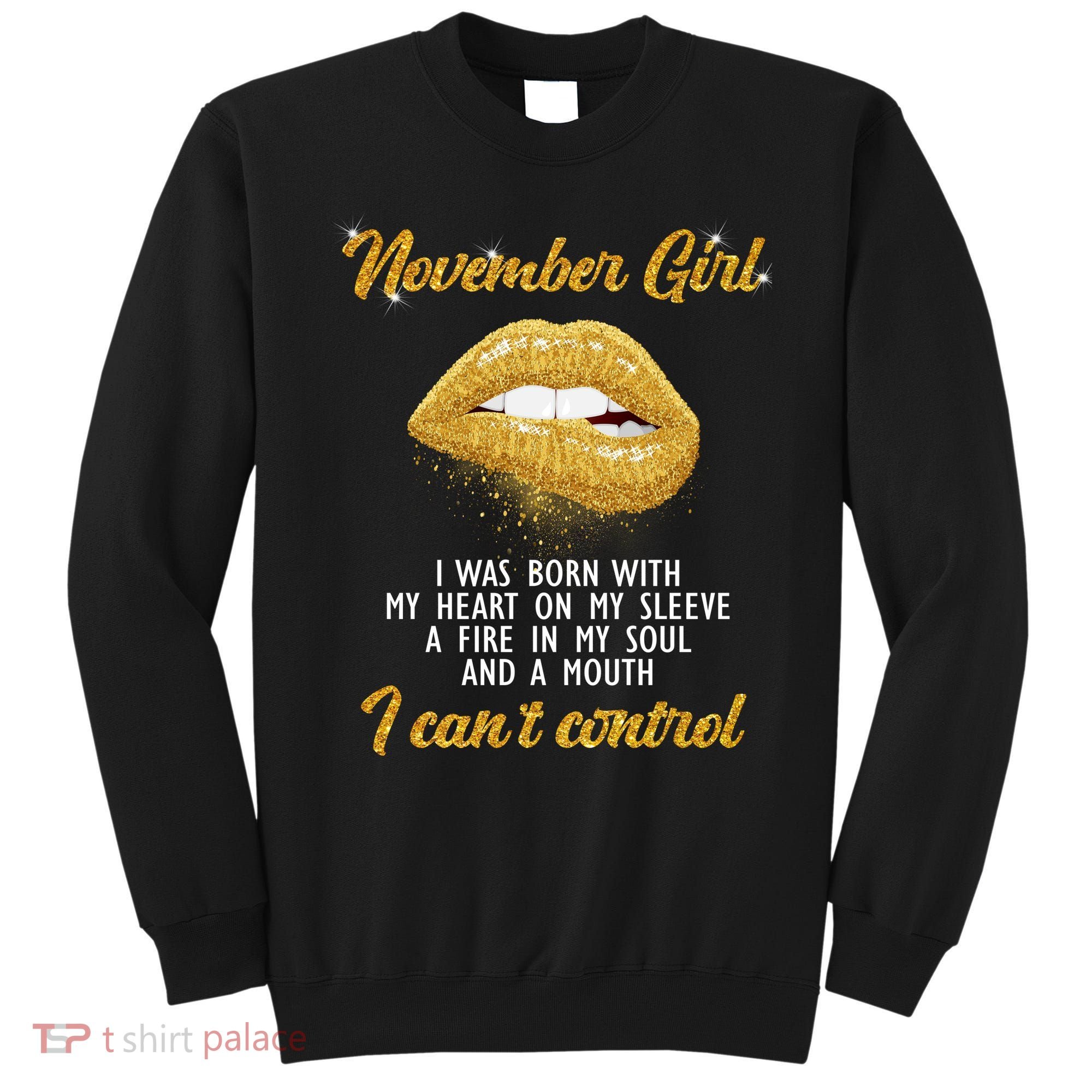 November Girl Birthday Gift Sweatshirt