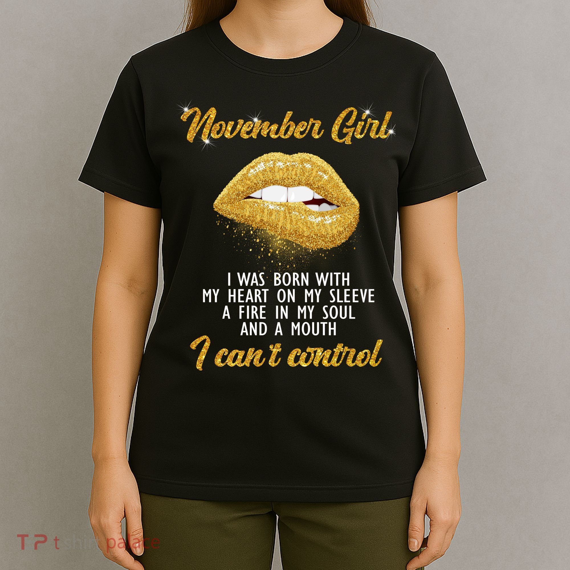 November Girl Birthday Gift T-Shirt
