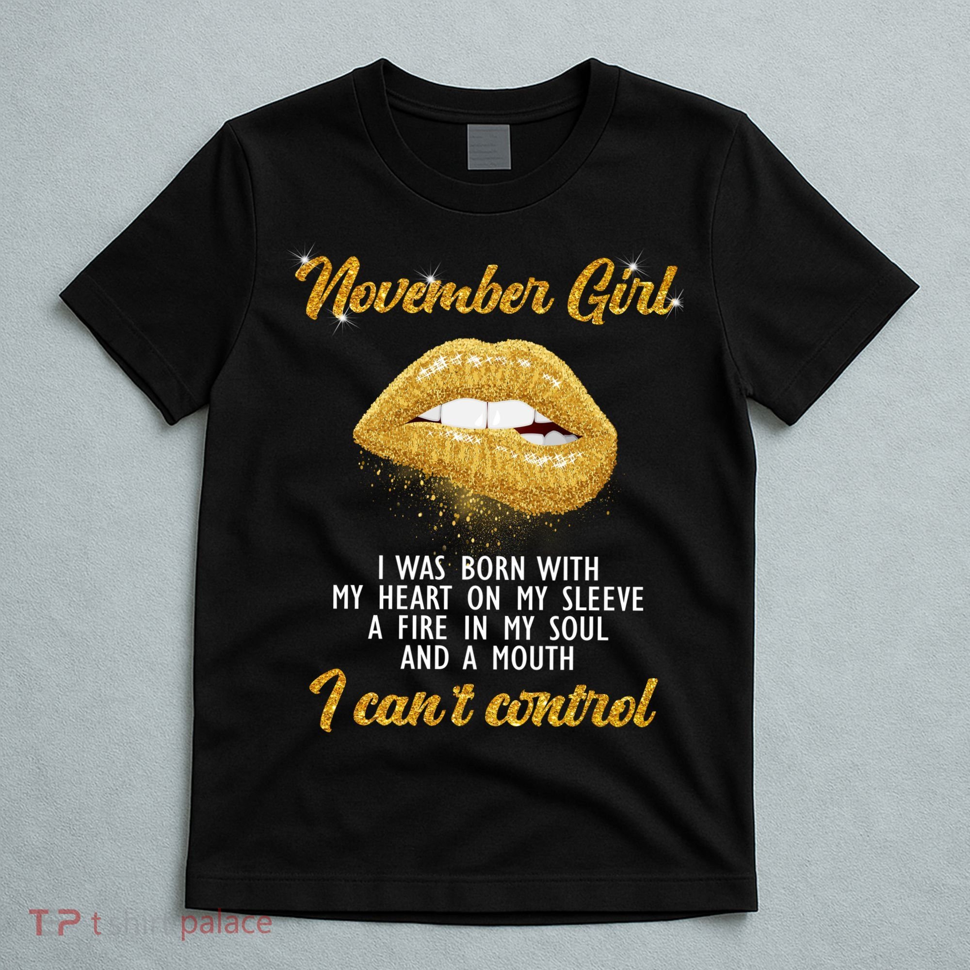 November Girl Birthday Gift T-Shirt