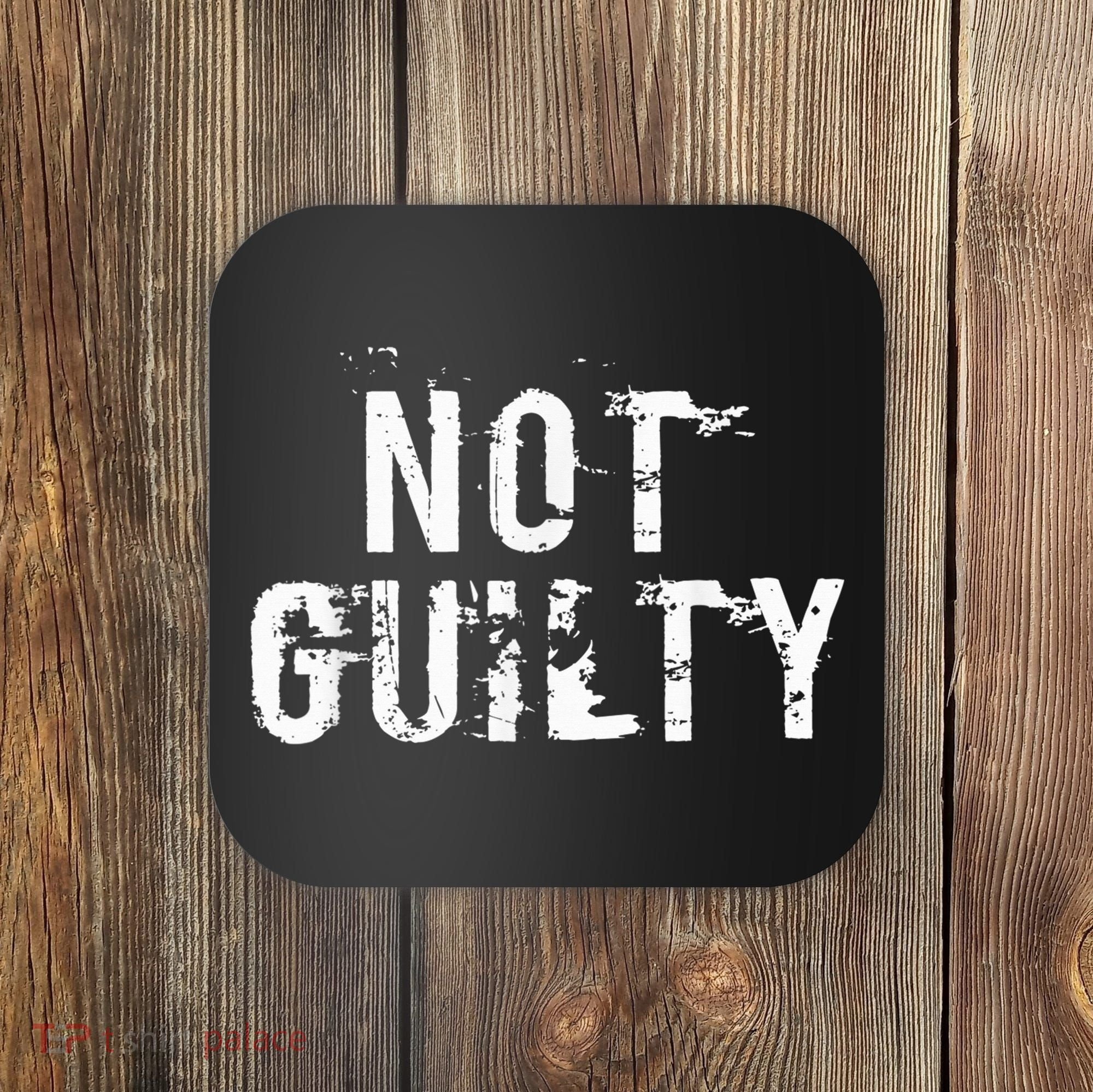 Not Guilty  Distressed Prisoner Jail Inmate Prison Tee Coaster