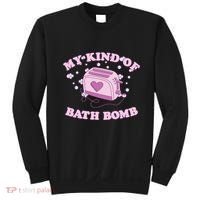 Nu Goth Dark Humour Goth Aesthetic My Kind Of Bath Bomb Sweatshirt thumb 0