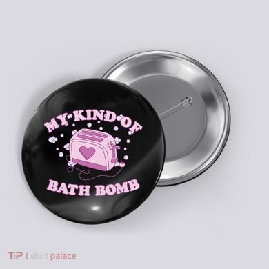 Nu Goth Dark Humour Goth Aesthetic My Kind Of Bath Bomb Button