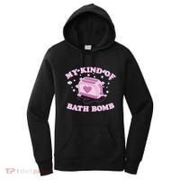 Nu Goth Dark Humour Goth Aesthetic My Kind Of Bath Bomb Women's Hoodie thumb 0