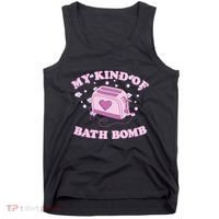 Nu Goth Dark Humour Goth Aesthetic My Kind Of Bath Bomb Tank Top thumb 0