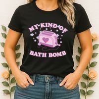 Nu Goth Dark Humour Goth Aesthetic My Kind Of Bath Bomb Women's T-Shirt thumb 2