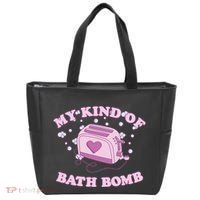 Nu Goth Dark Humour Goth Aesthetic My Kind Of Bath Bomb Tote Bag thumb 0