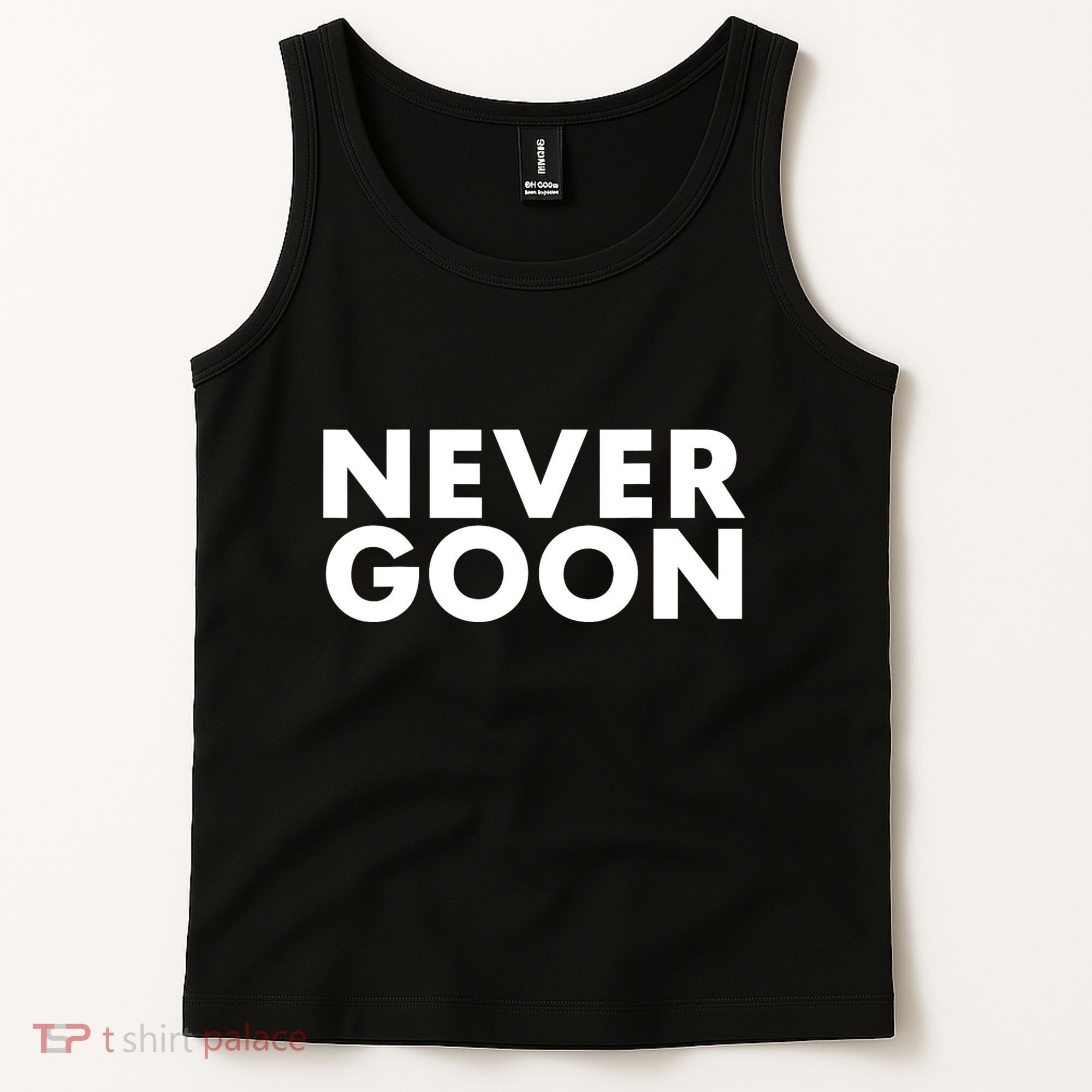 Never Goon Funny Gym Meme Never Goon Tank Top