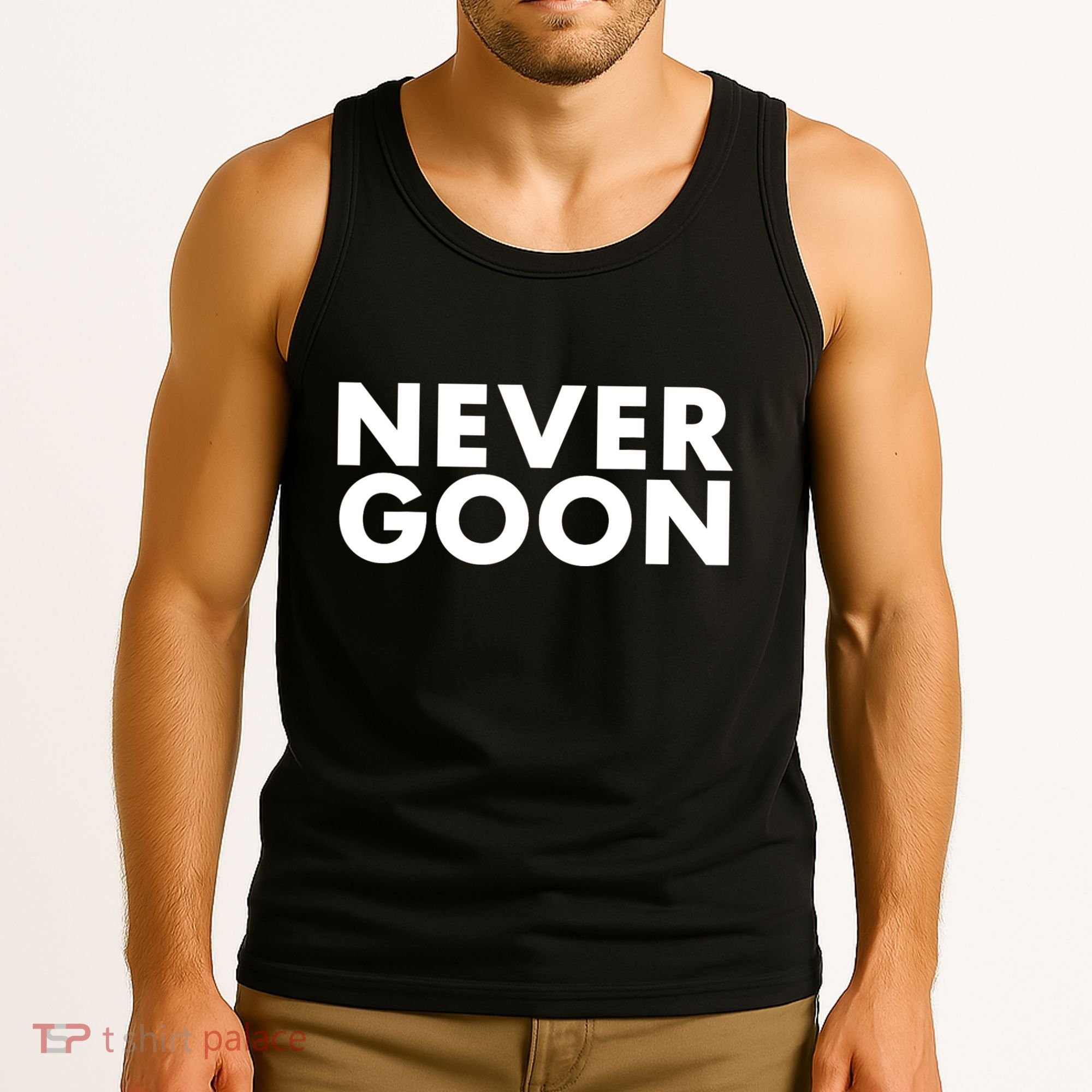 Never Goon Funny Gym Meme Never Goon Tank Top