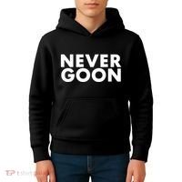 Never Goon Funny Gym Meme Never Goon Kids Hoodie thumb 4