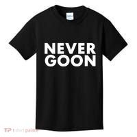 Never Goon Funny Gym Meme Never Goon Kids T-Shirt thumb 0