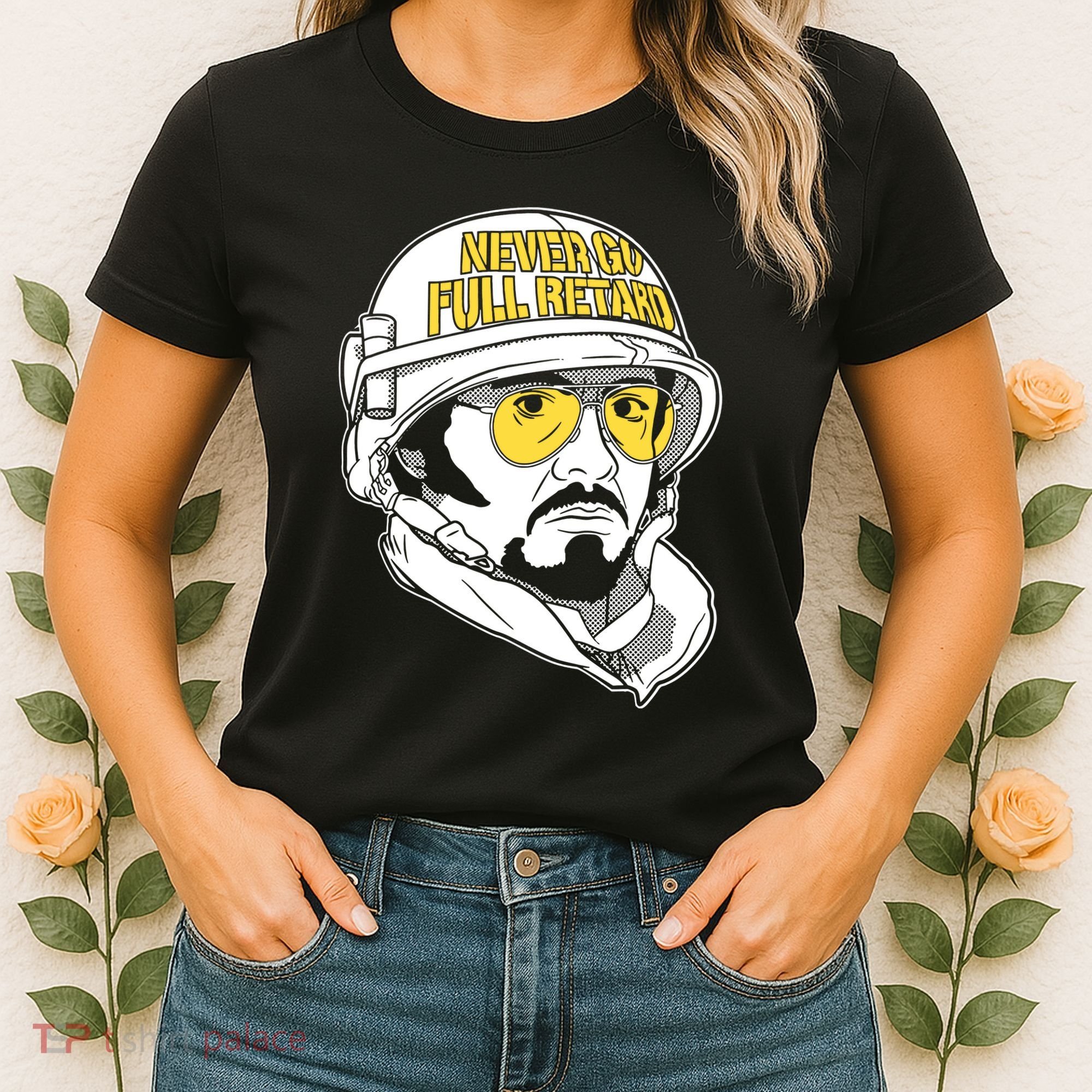 Never Go Full Retard Women's T-Shirt