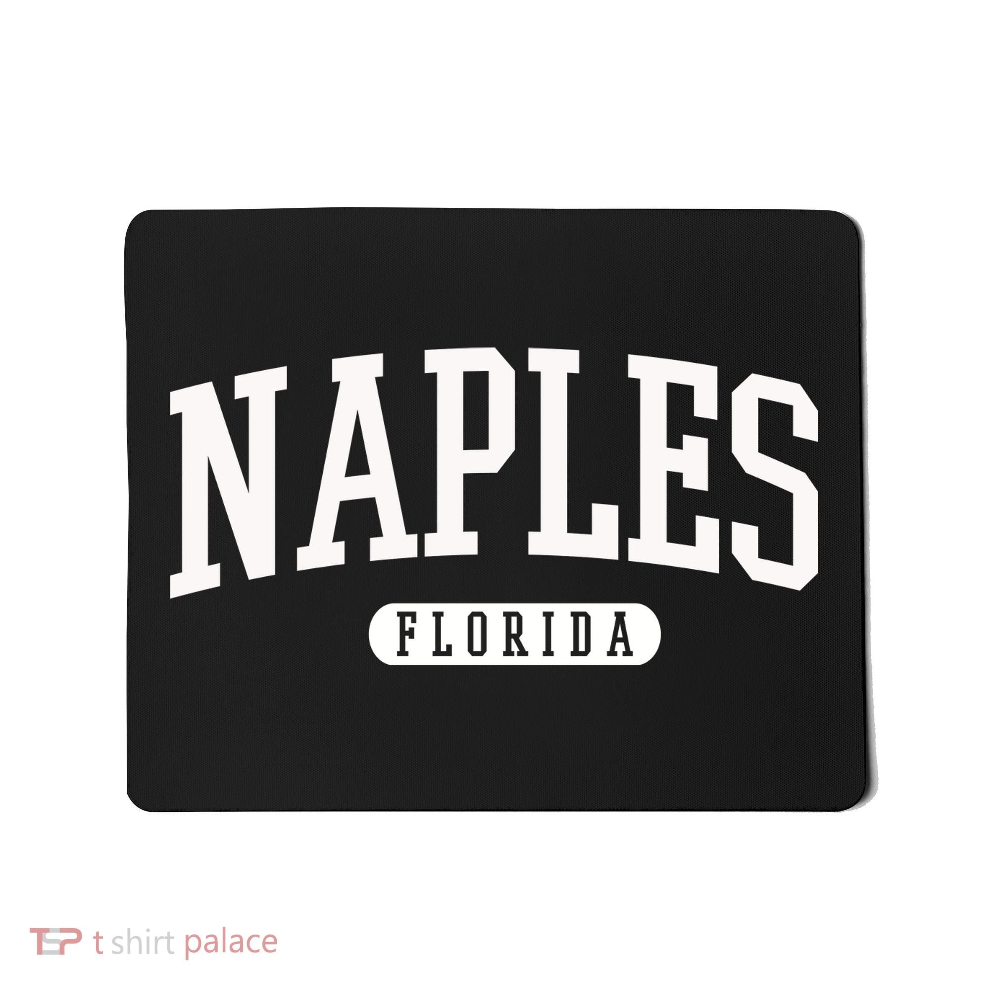 Naples Great Gift Cool Gift College University Florida Usa Mousepad