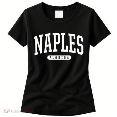 Naples Great Gift Cool Gift College University Style Fl Usa Women's T-Shirt