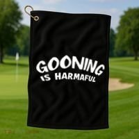 Never Goon Gooning Is Harmaful Golf Towel thumb 1