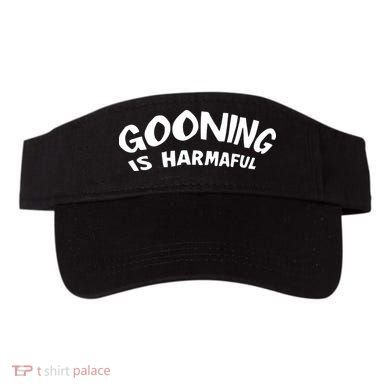 Never Goon Gooning Is Harmaful Visor