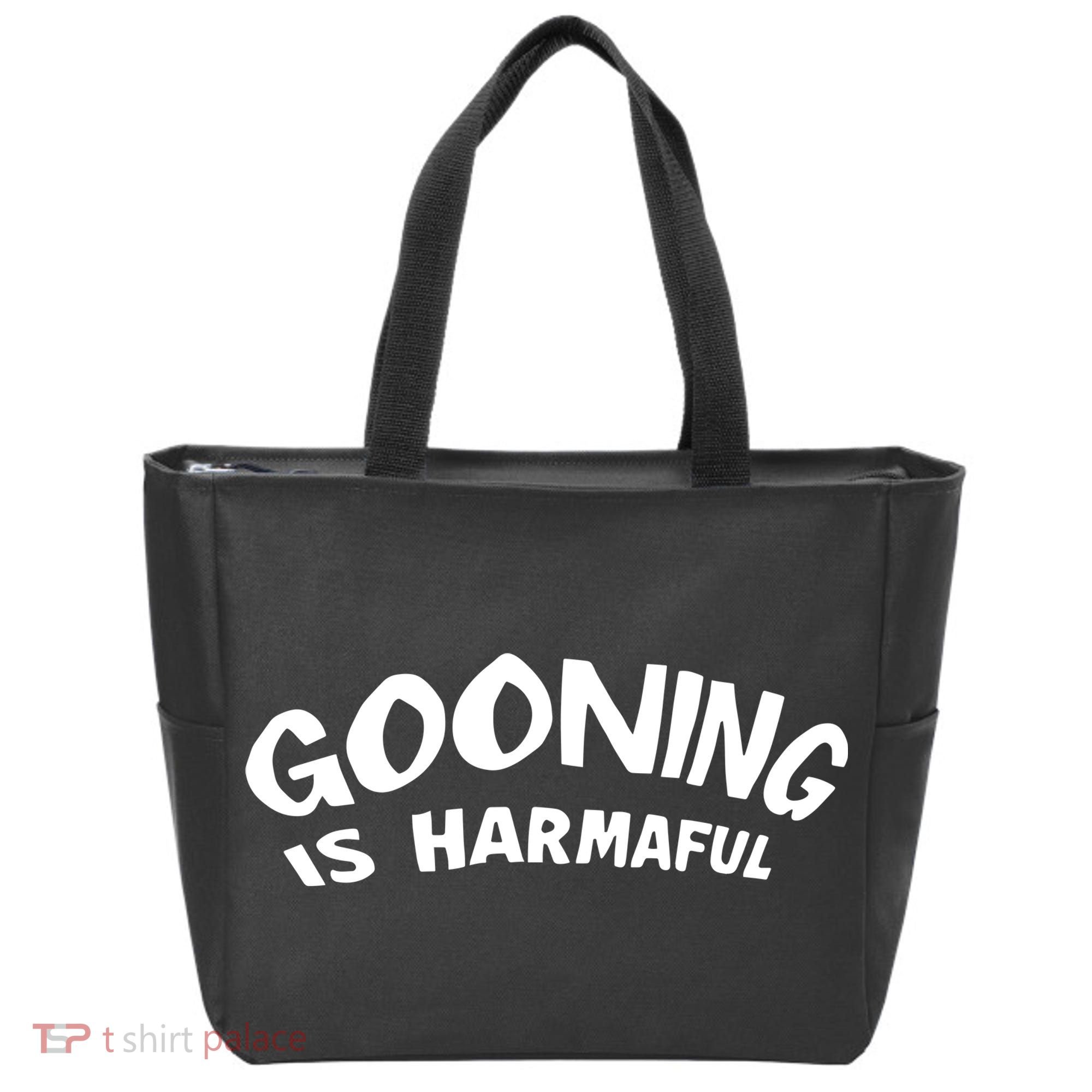 Never Goon Gooning Is Harmaful Tote Bag