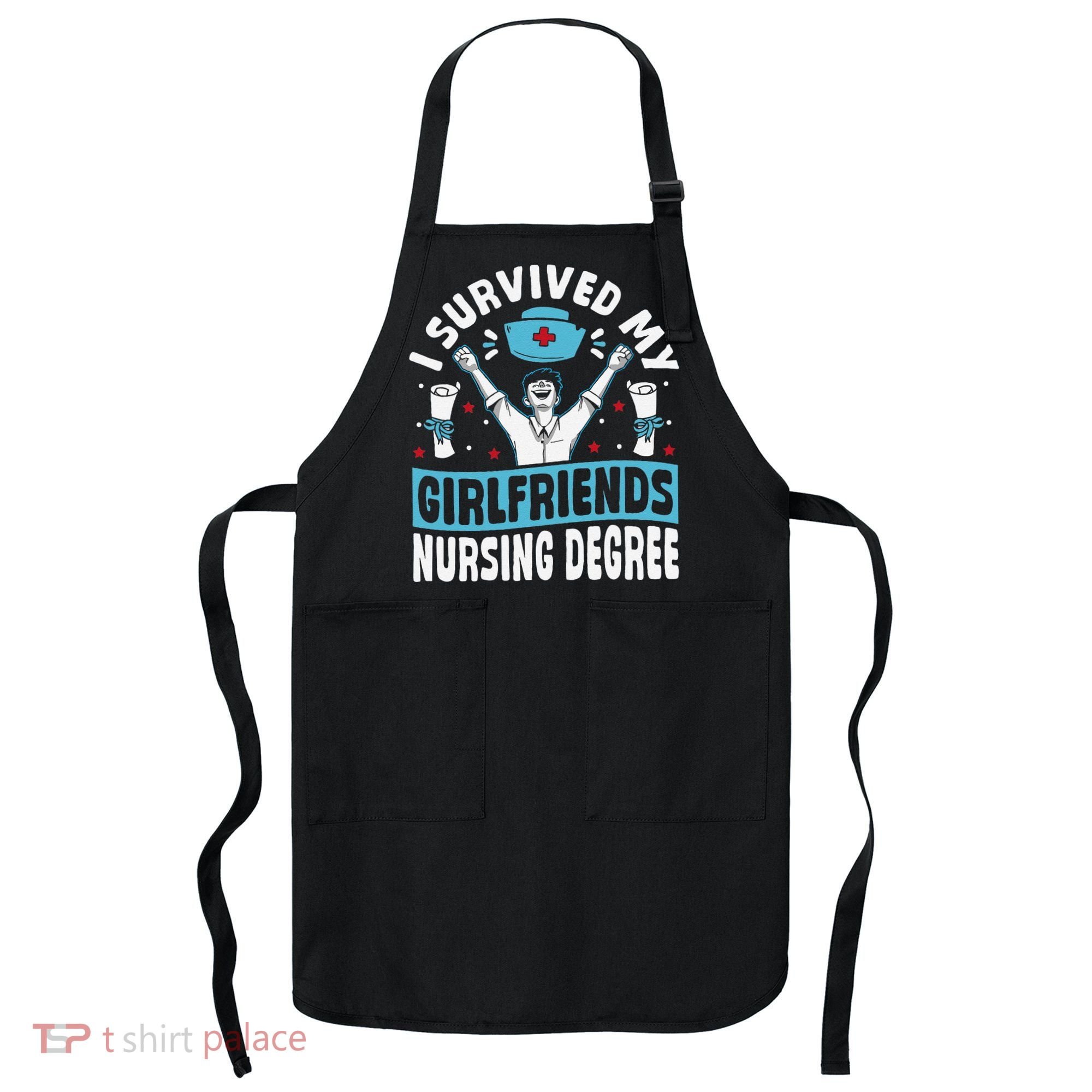 Nurse Graduation I Survived My Girlfriends Nursing Degree Apron