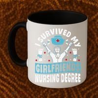 Nurse Graduation I Survived My Girlfriends Nursing Degree Coffee Mug thumb 2
