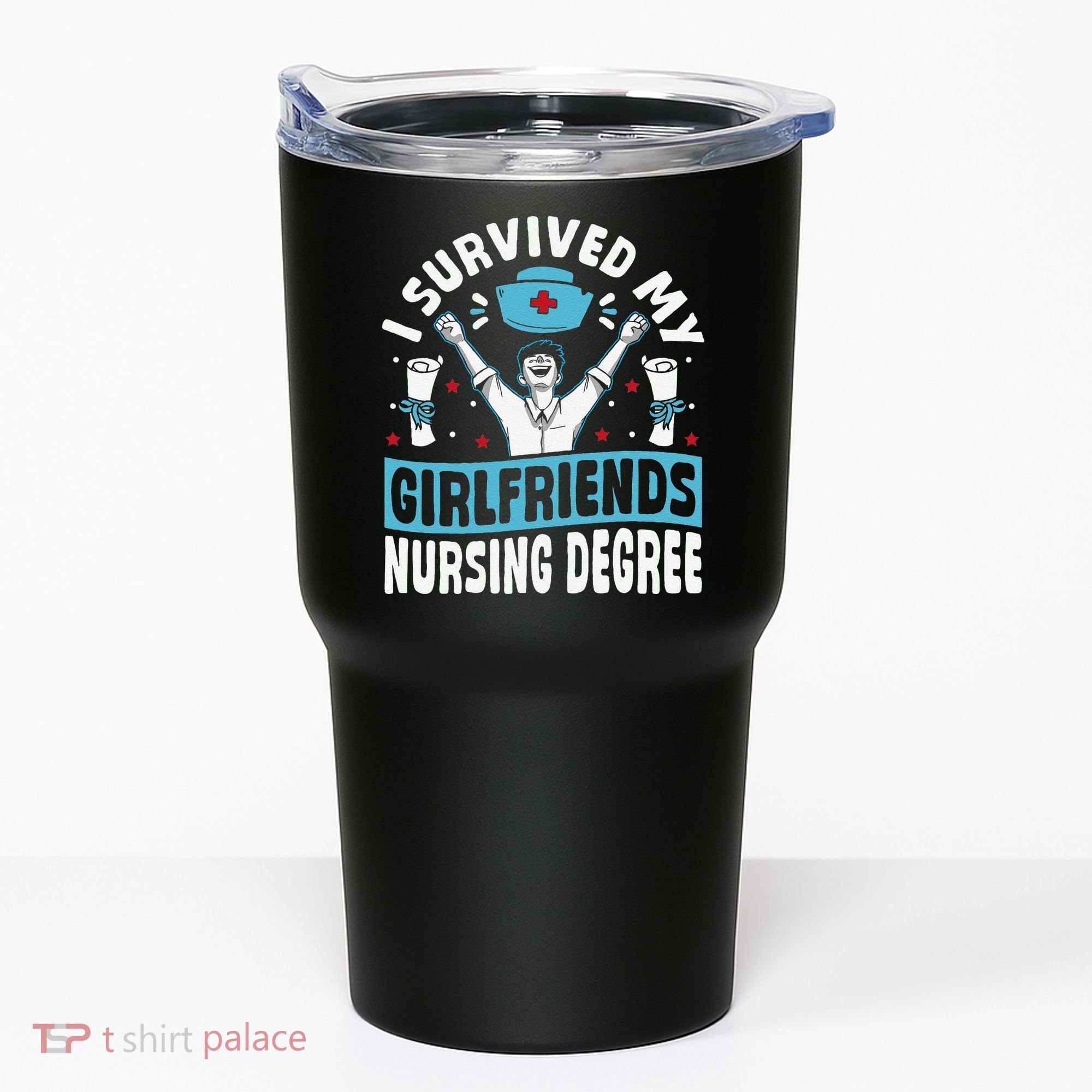 Nurse Graduation I Survived My Girlfriends Nursing Degree Tumbler