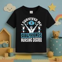 Nurse Graduation I Survived My Girlfriends Nursing Degree Toddler T-Shirt thumb 3