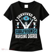 Nurse Graduation I Survived My Girlfriends Nursing Degree Women's T-Shirt thumb 0