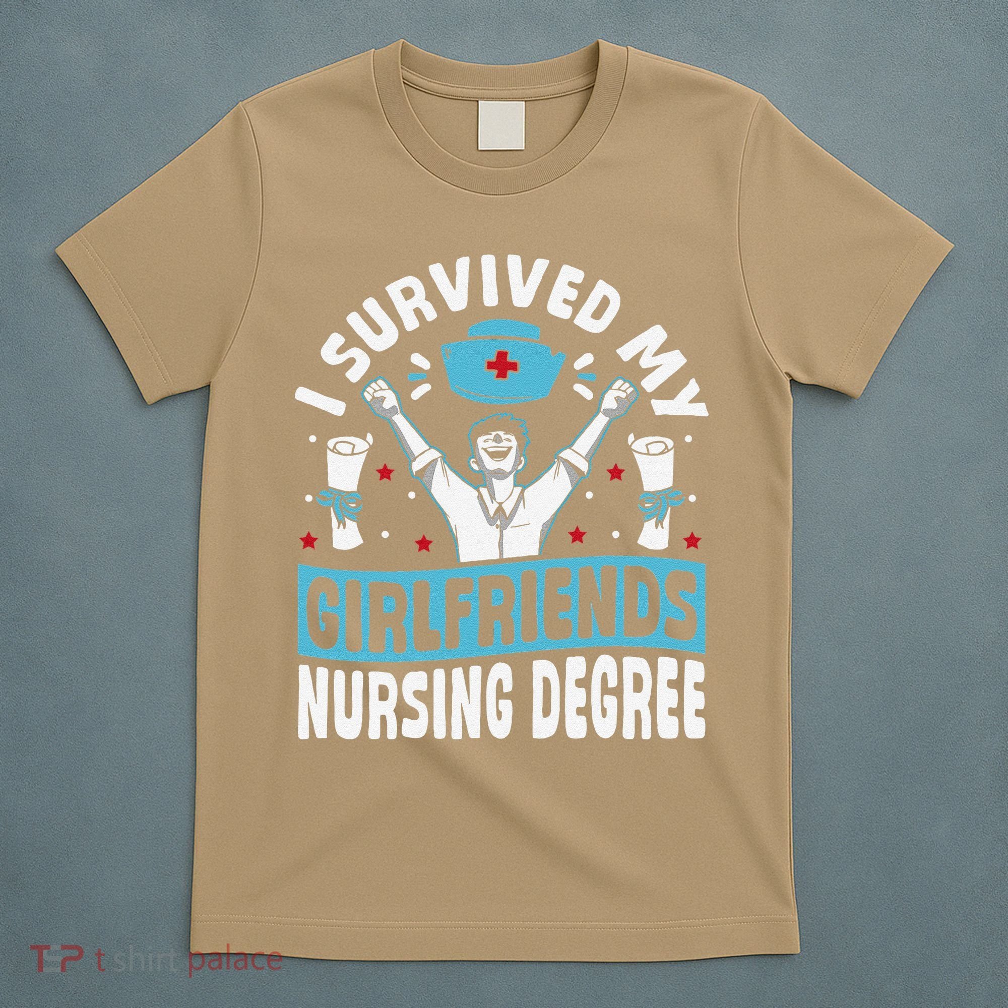 Nurse Graduation I Survived My Girlfriends Nursing Degree T-Shirt