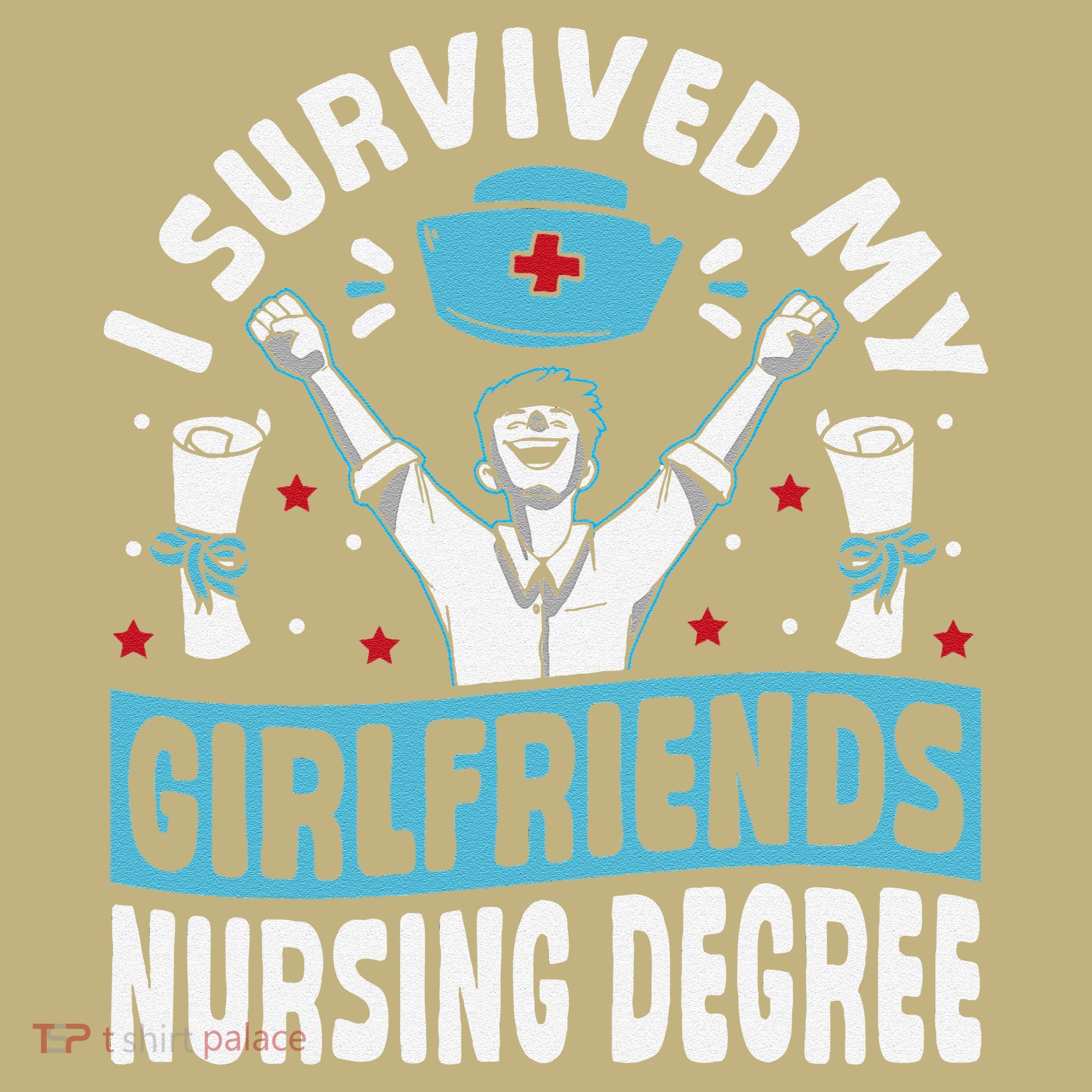 Nurse Graduation I Survived My Girlfriends Nursing Degree T-Shirt