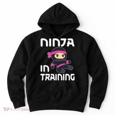 Ninja Girl In Training Hoodie