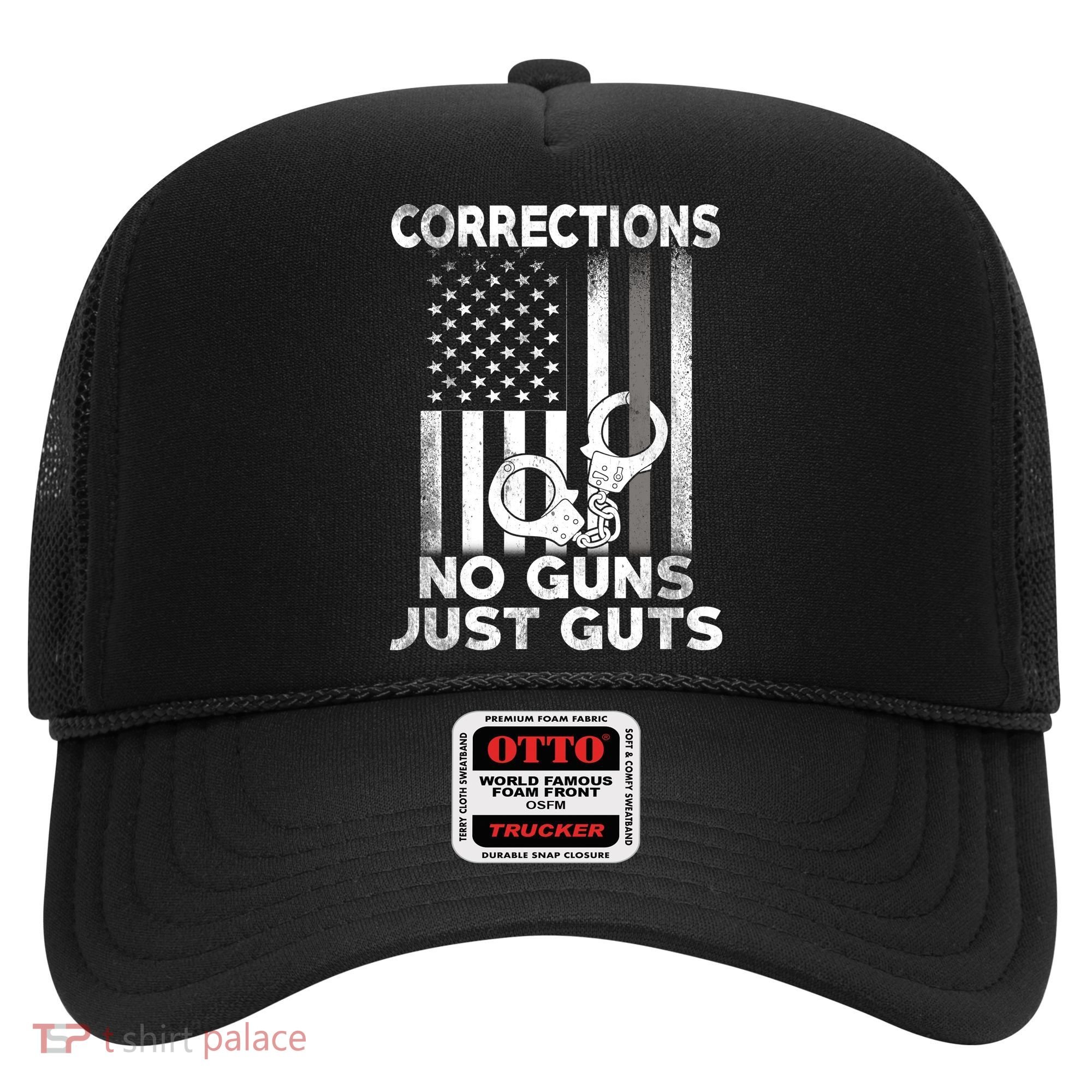 No Guns Just Guts Corrections Officer Hat