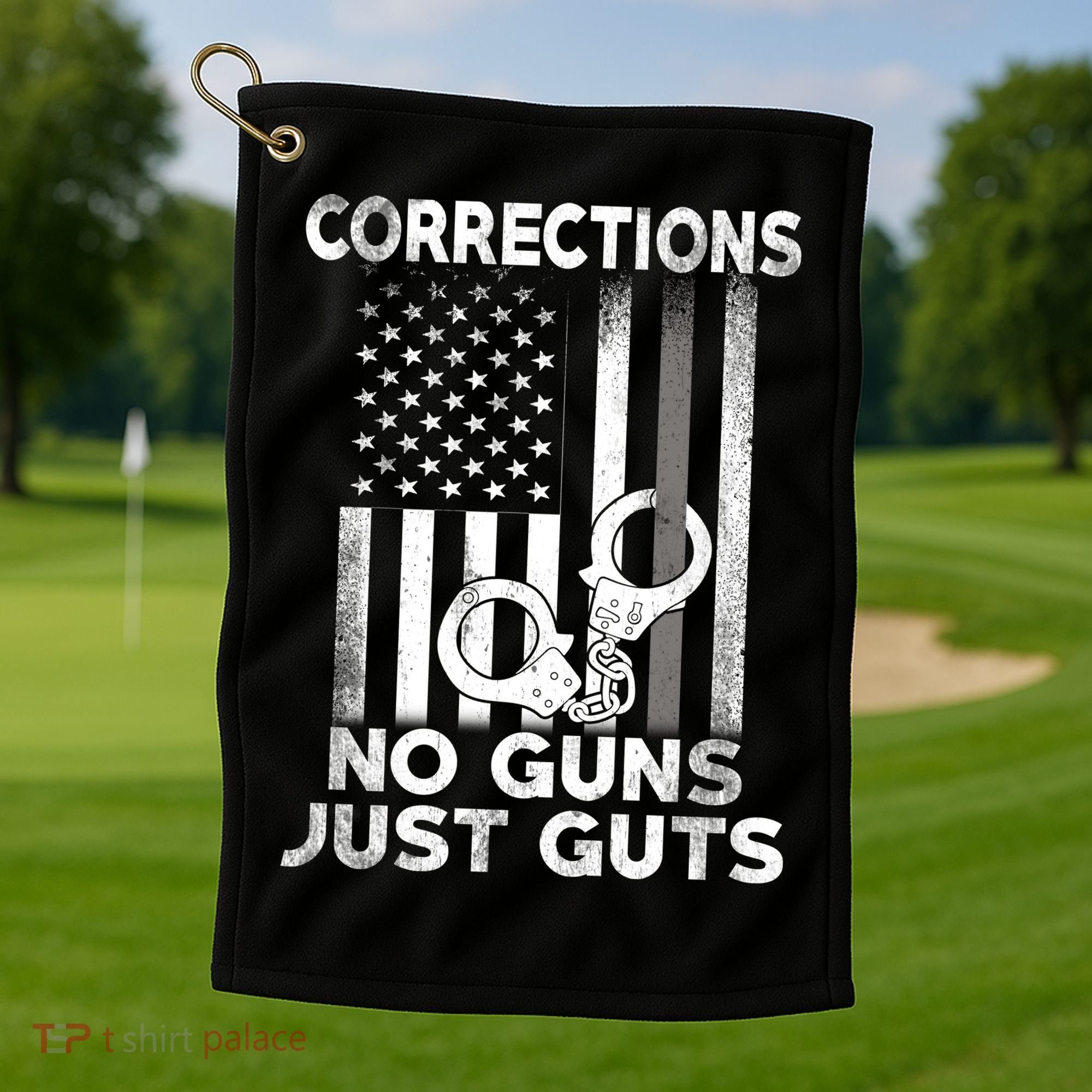 No Guns Just Guts Corrections Officer Golf Towel