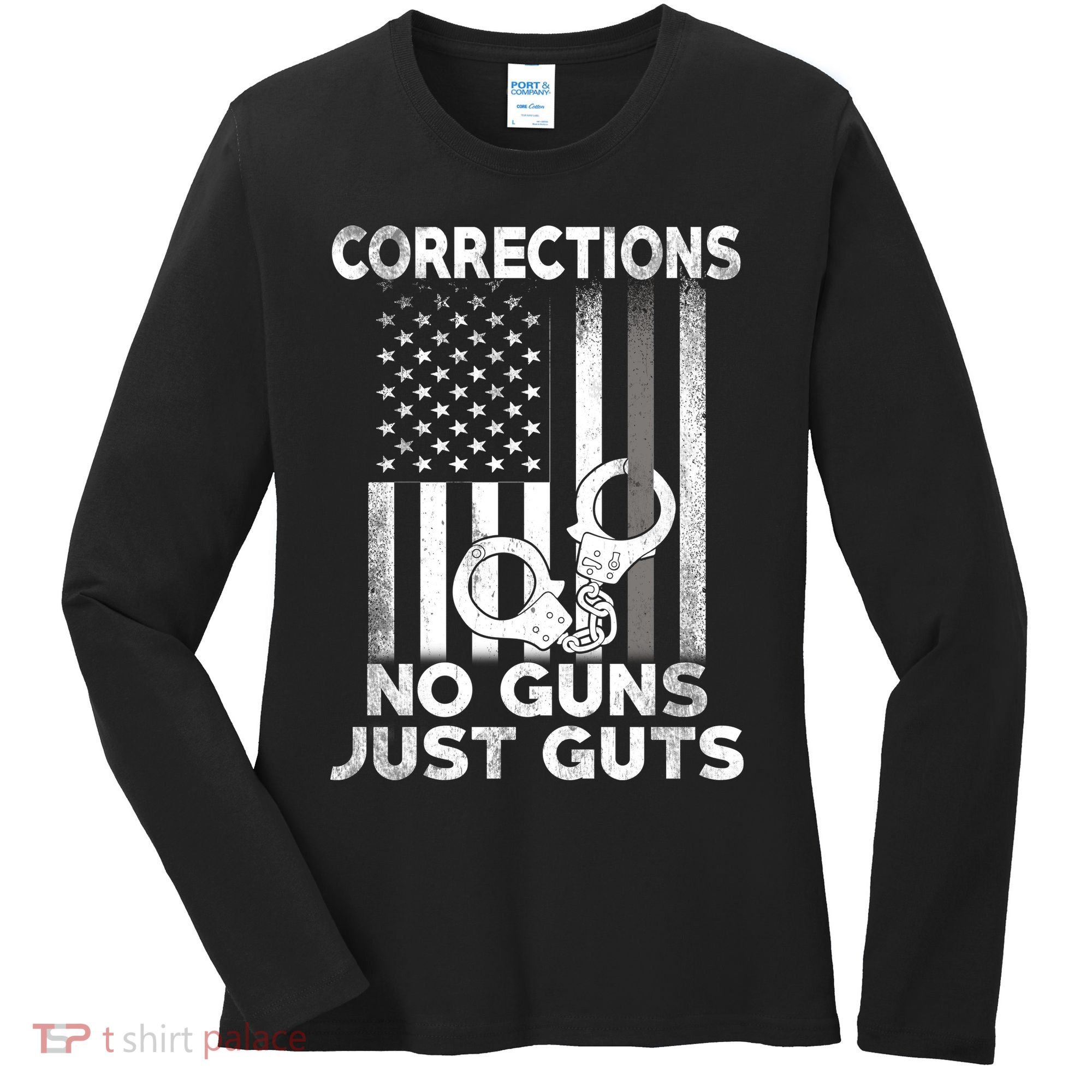 No Guns Just Guts Corrections Officer Women's Long Sleeve Shirt