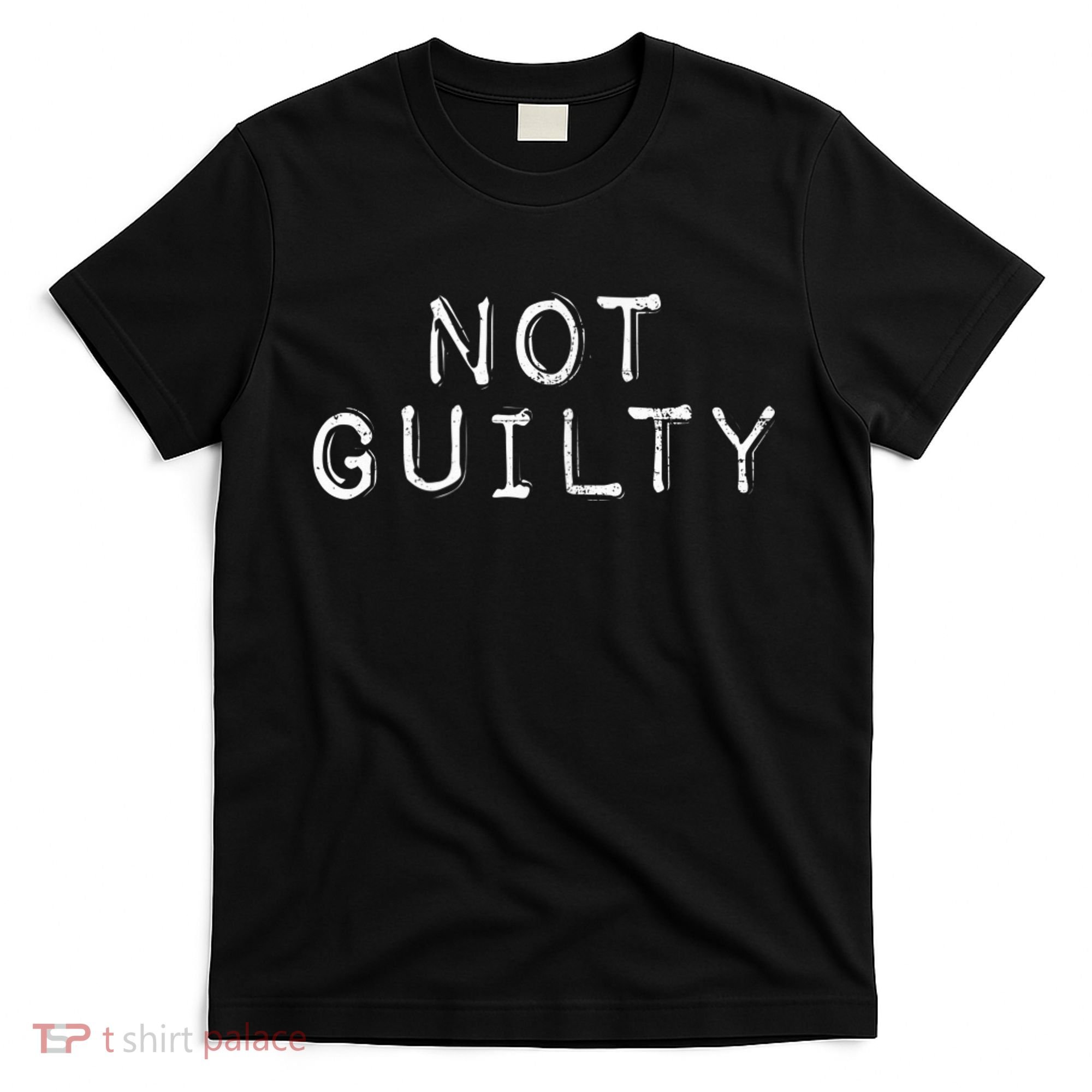 NOT GUILTY Label Vintage Style Attend Favorite Trial T-Shirt