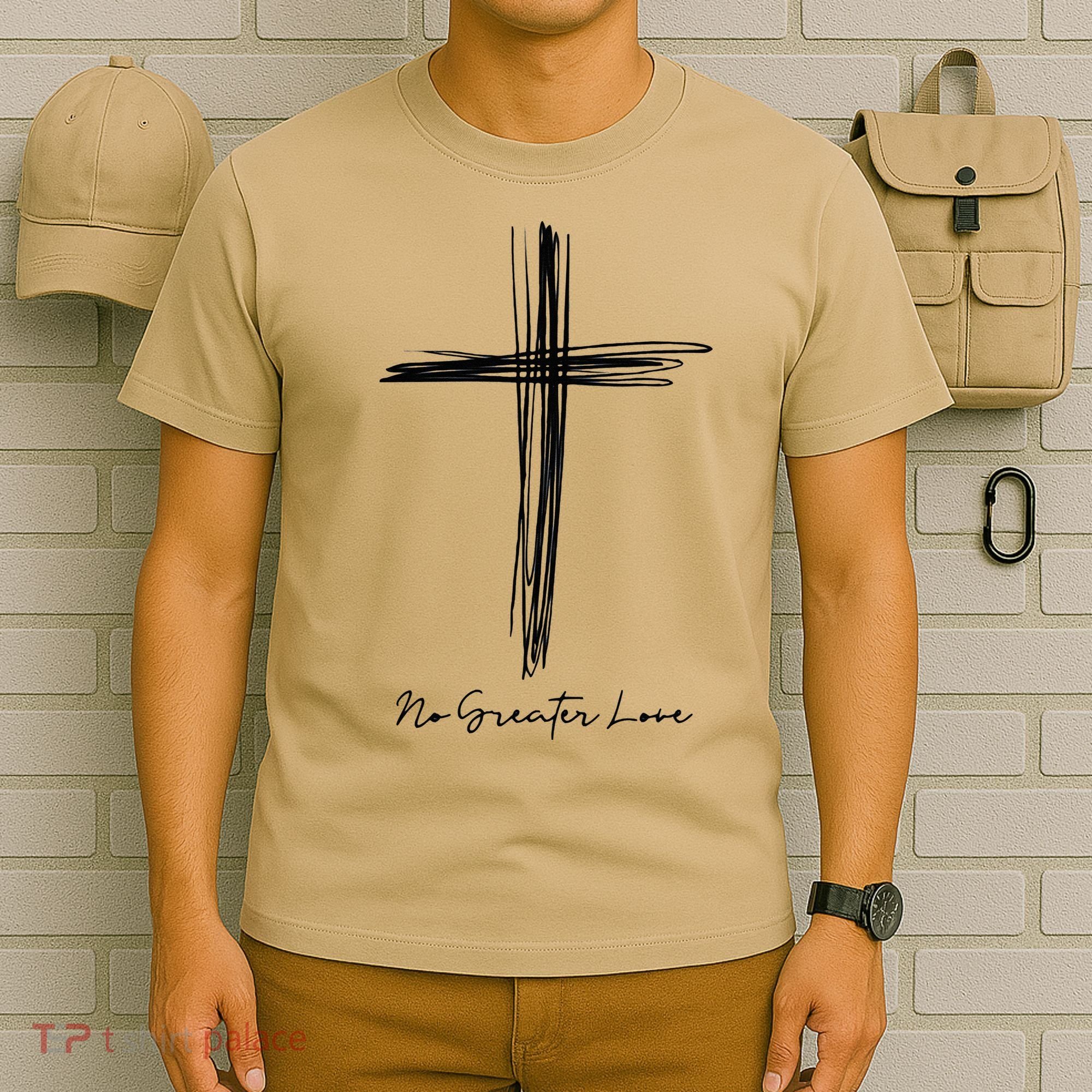 No Greater Love Cross Christian Easter Gift T-Shirt