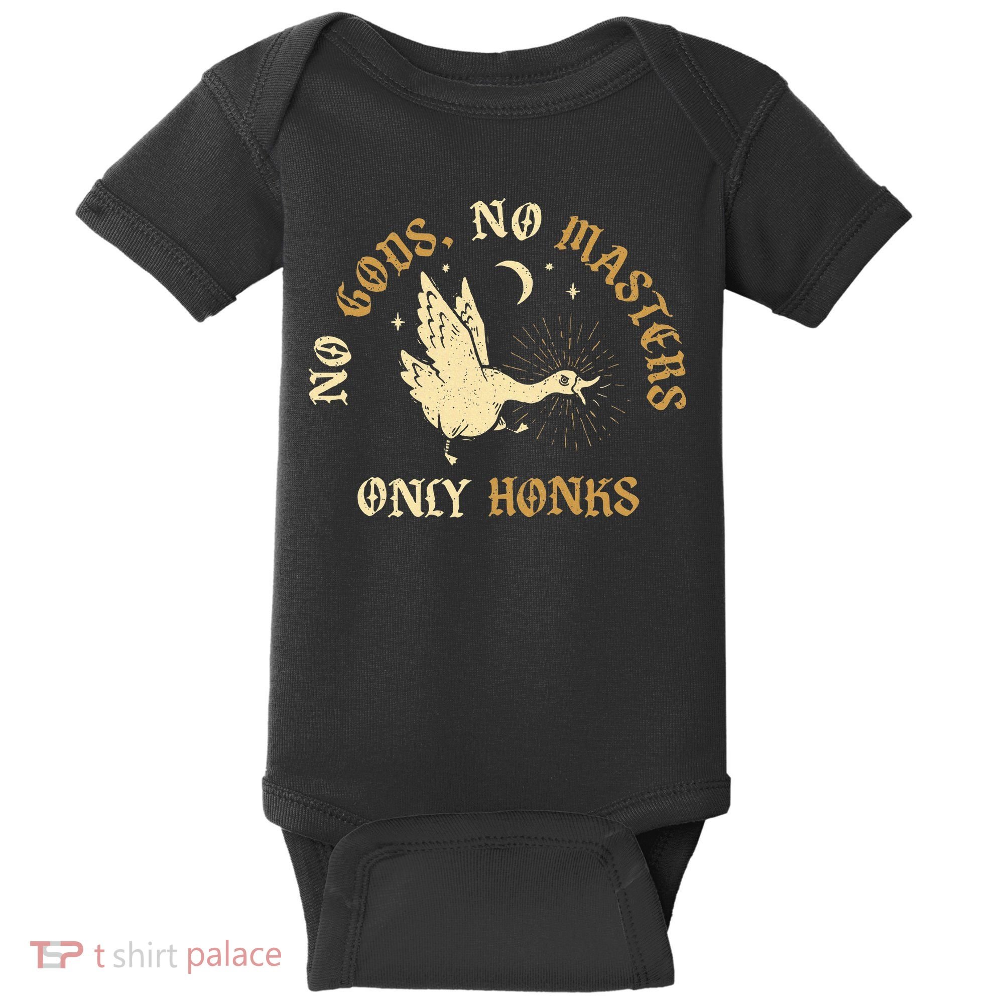 No Gods No M.A.S.T.E.R.S Only Honks Baby Bodysuit