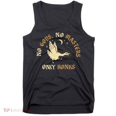 No Gods No M.A.S.T.E.R.S Only Honks Tank Top