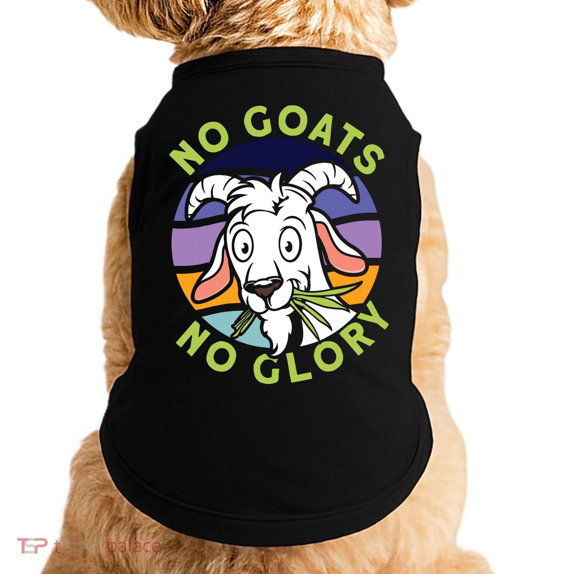 No Goats No Glory Goat Retro Goats Farmer Doggie Tank