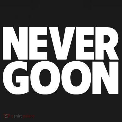 Never Goon Tall Hoodie
