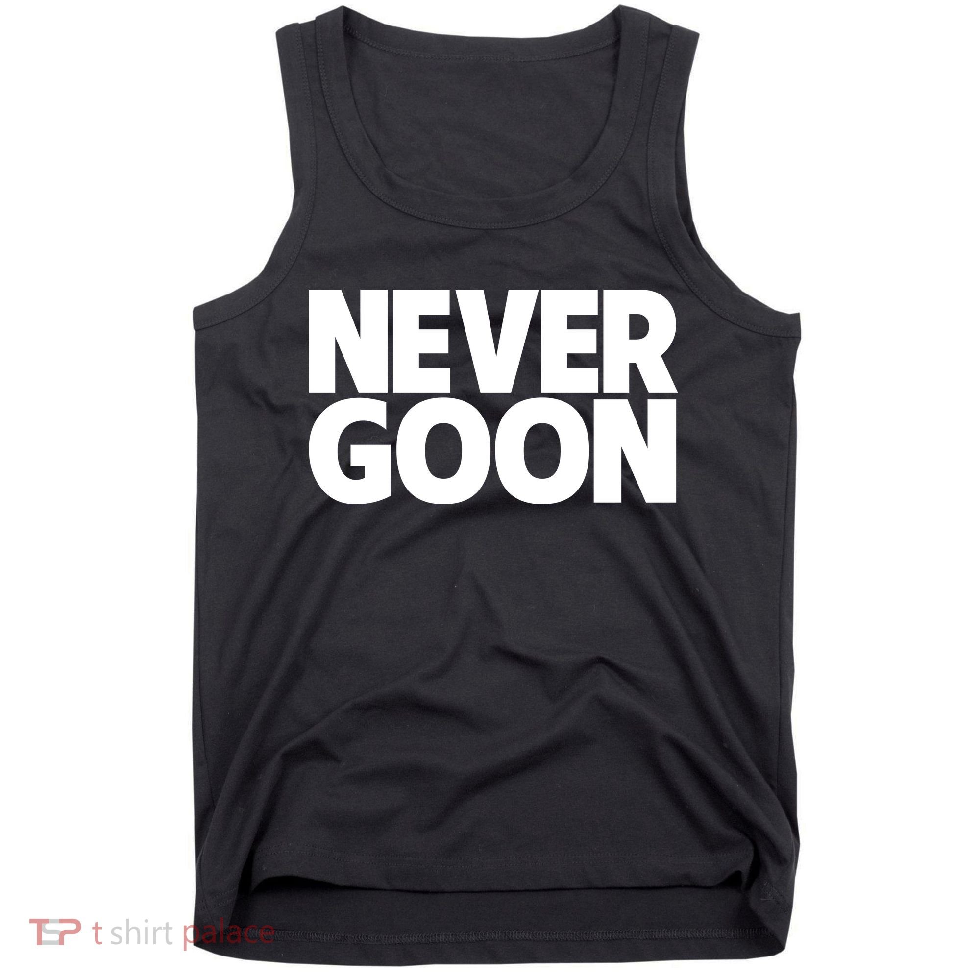 Never Goon Tank Top