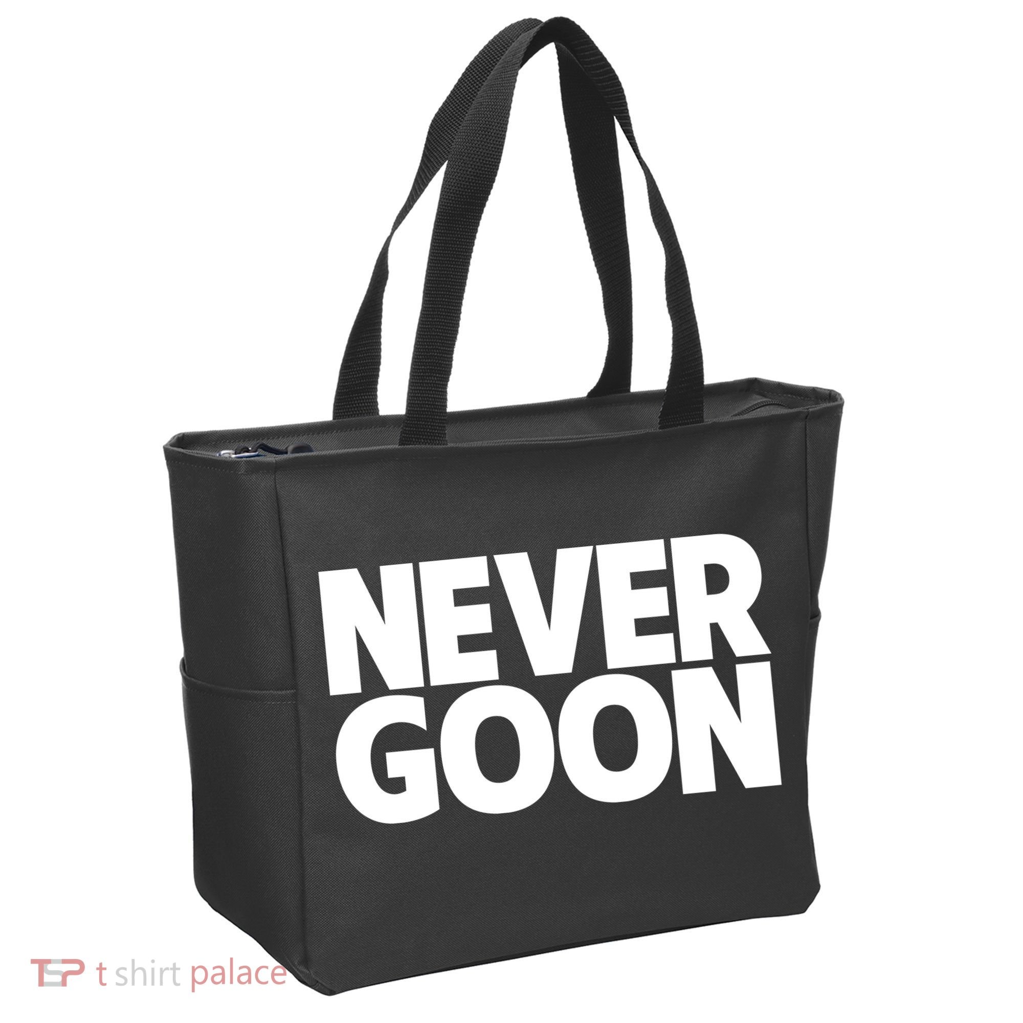 Never Goon Tote Bag