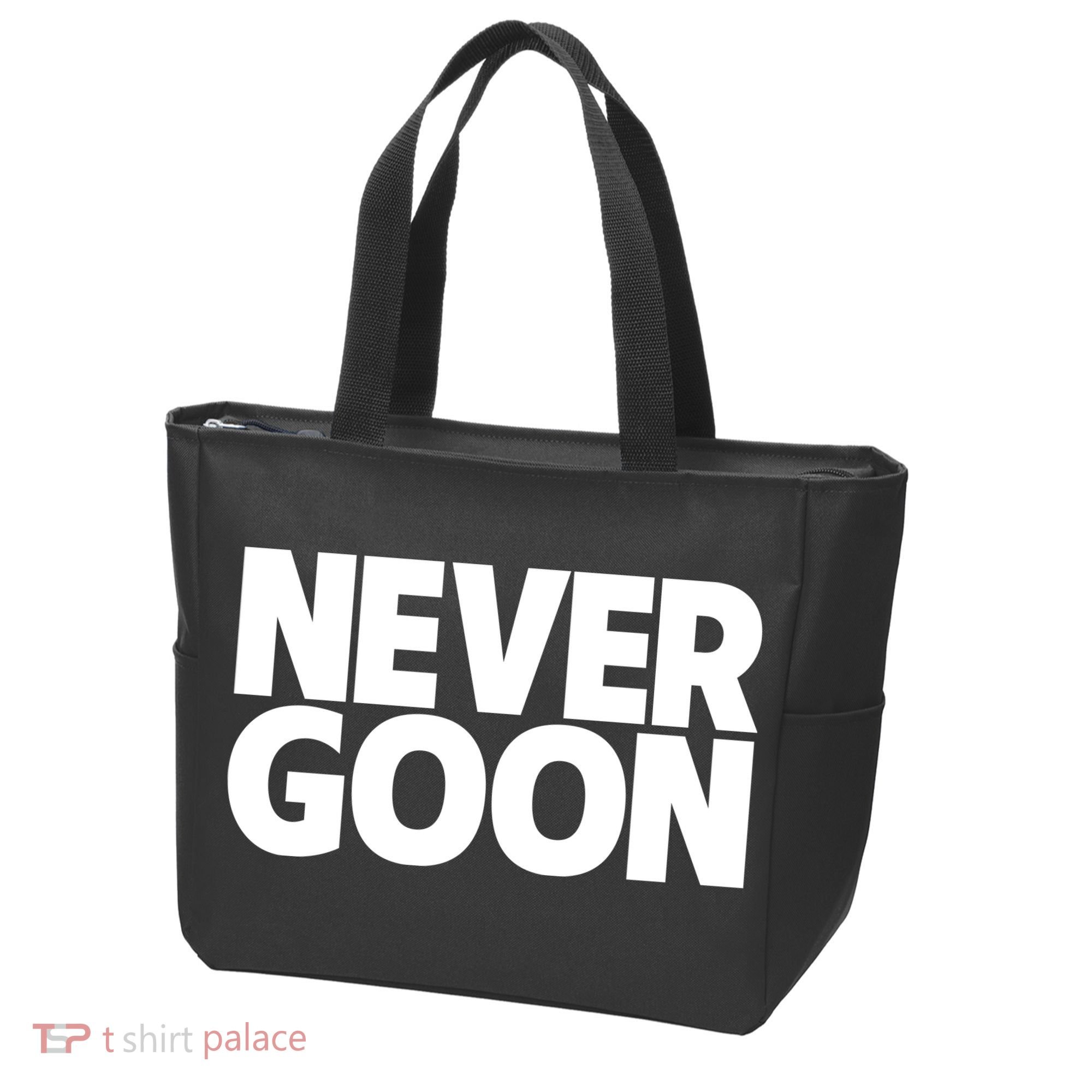 Never Goon Tote Bag