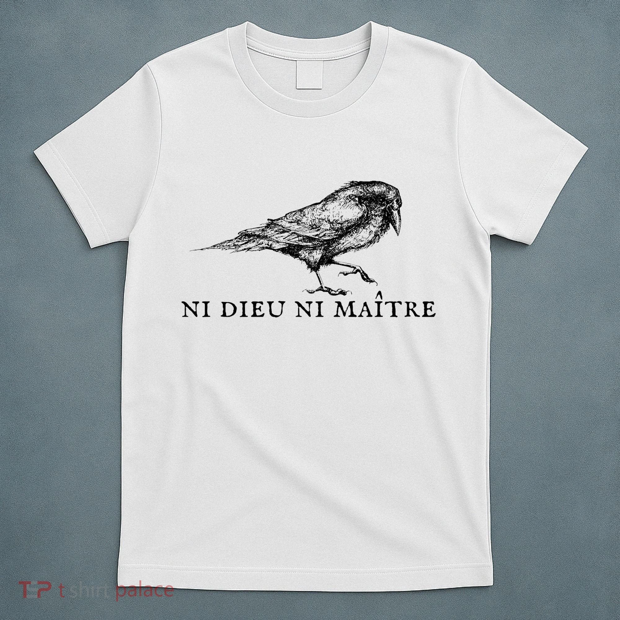 No God No Master Ni Dieu Ni Maitre Retro Crow Bird T-Shirt