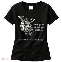 Never Go Out Without Your Wingman Saint Michael Women's T-Shirt thumb 0