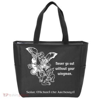 Never Go Out Without Your Wingman Saint Michael Tote Bag