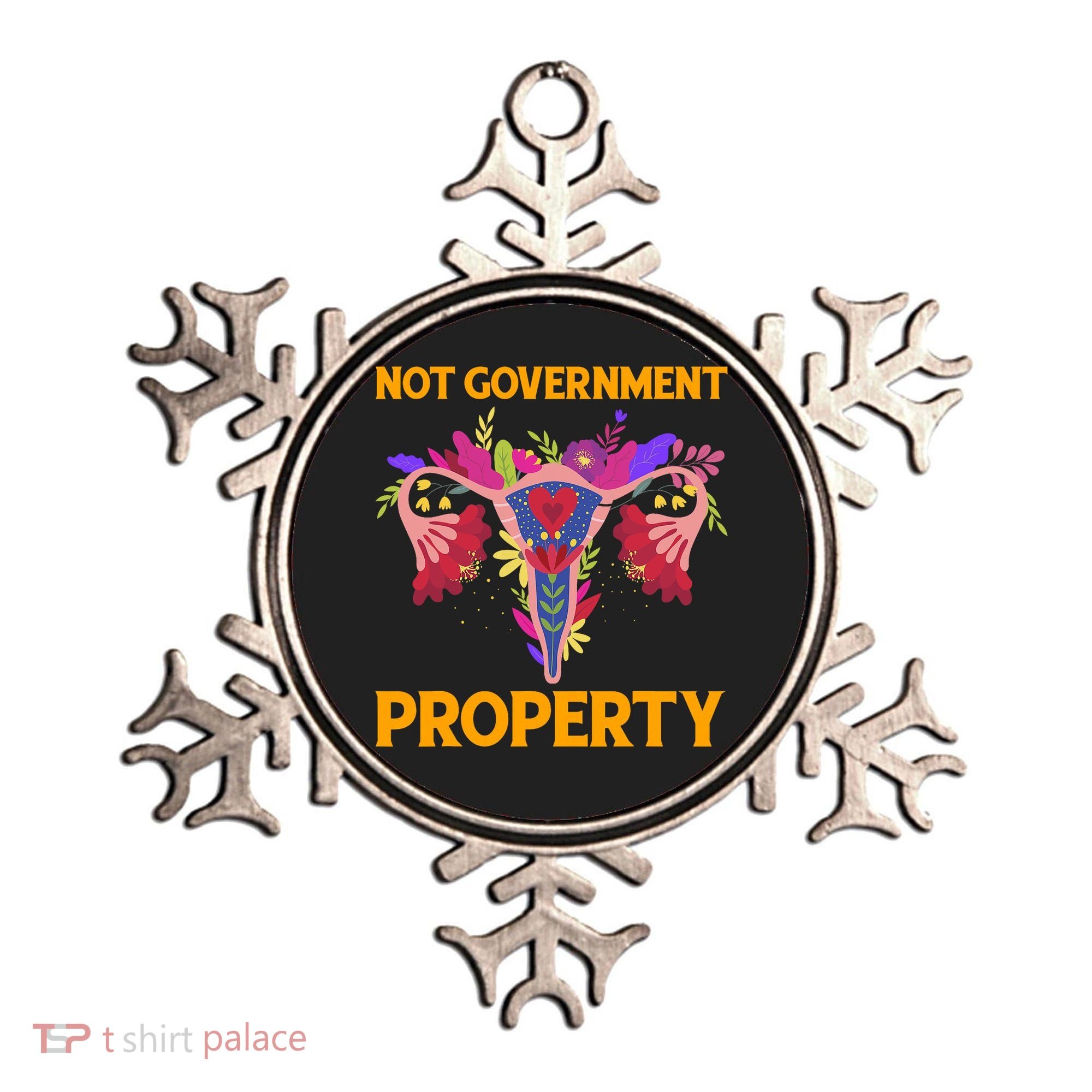 Not Government Property Funny Uterus Flower Ornament