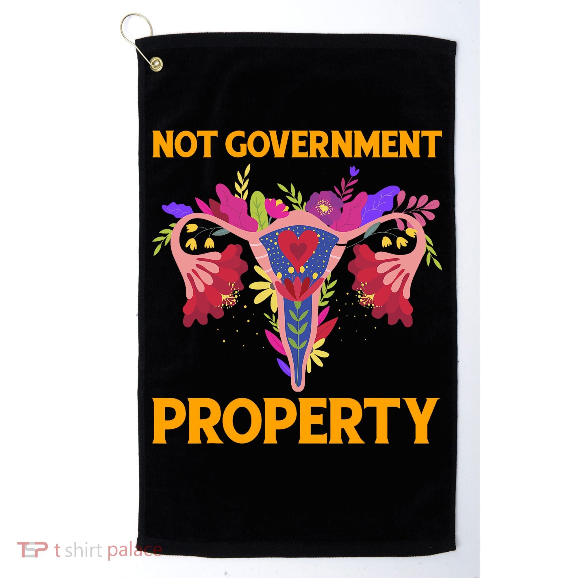 Not Government Property Funny Uterus Flower Golf Towel