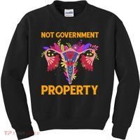 Not Government Property Funny Uterus Flower Kids Sweatshirt thumb 0