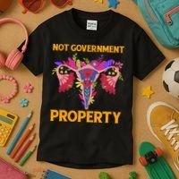 Not Government Property Funny Uterus Flower Kids T-Shirt thumb 3