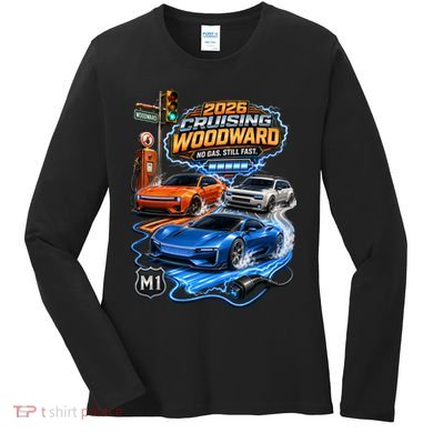 No Gas Still Fast Electric Cars 2026 Cruising Woodward Ave M1  Women's Long Sleeve Shirt