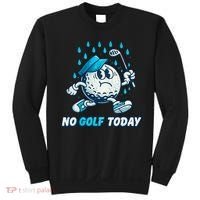 No Golf Today Sweatshirt thumb 0